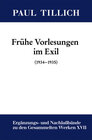 Buchcover Paul Tillich: Gesammelte Werke. Ergänzungs- und Nachlaßbände / Frühe Vorlesungen im Exil