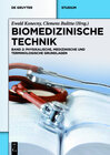 Buchcover Biomedizinische Technik / Biomedizinische Technik - Physikalische, medizinische und terminologische Grundlagen