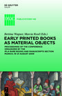 Buchcover Early Printed Books as Material Objects