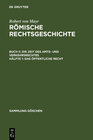 Buchcover Robert von Mayr: Römische Rechtsgeschichte. Die Zeit des Amts- und Verkehrsrechtes / Das öffentliche Recht