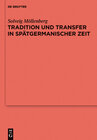 Buchcover Tradition und Transfer in spätgermanischer Zeit