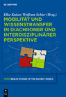Buchcover Mobilität und Wissenstransfer in diachroner und interdisziplinärer Perspektive