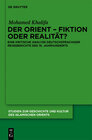 Buchcover Der Orient - Fiktion oder Realität?