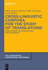 Buchcover Cross-Linguistic Corpora for the Study of Translations