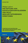 Buchcover Die Haftung von Aufsichtsratsmitgliedern und nicht geschäftsführenden Direktoren