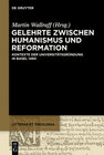 Buchcover Gelehrte zwischen Humanismus und Reformation