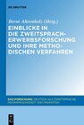 Buchcover Einblicke in die Zweitspracherwerbsforschung und ihre methodischen Verfahren