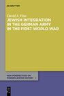 Buchcover Jewish Integration in the German Army in the First World War