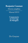 Buchcover Benjamin Constant: Œuvres complètes. Œuvres / Ecrits politiques – Commentaire sur l’ouvrage de Filangieri