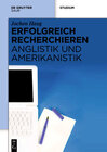 Buchcover Erfolgreich recherchieren - Anglistik und Amerikanistik
