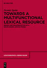 Buchcover Towards a Multifunctional Lexical Resource
