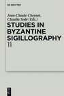 Buchcover Studies in Byzantine Sigillography / Studies in Byzantine Sigillography. Volume 11