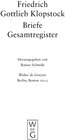 Buchcover Friedrich Gottlieb Klopstock: Werke und Briefe. Abteilung Briefe XII / Gesamtregister