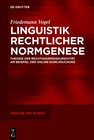 Buchcover Linguistik rechtlicher Normgenese