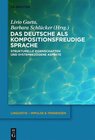 Buchcover Das Deutsche als kompositionsfreudige Sprache
