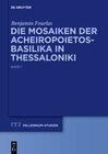 Buchcover Die Mosaiken der Acheiropoietos-Basilika in Thessaloniki