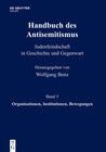 Buchcover Handbuch des Antisemitismus / Organisationen, Institutionen, Bewegungen