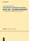 Buchcover Deutsches Literatur-Lexikon. Das 20. Jahrhundert / Hladej - Hohlbein