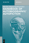 Handbook of Autobiography / Autofiction width=
