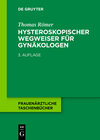 Buchcover Hysteroskopischer Wegweiser für Gynäkologen
