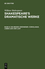 Buchcover William Shakespeare: Shakspeare’s dramatische Werke / Die beiden Veroneser. Coriolanus. Liebes Leid und Lust
