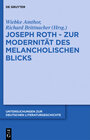 Buchcover Joseph Roth - Zur Modernität des melancholischen Blicks