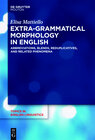 Buchcover Extra-grammatical Morphology in English