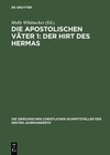 Buchcover Die apostolischen Väter 1: Der Hirt des Hermas
