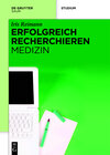 Buchcover Erfolgreich recherchieren - Medizin