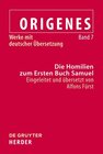 Buchcover Origenes: Werke mit deutscher Übersetzung / Die Homilien zum Ersten Buch Samuel