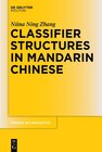 Classifier Structures in Mandarin Chinese width=