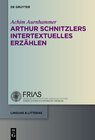 Buchcover Arthur Schnitzlers intertextuelles Erzählen