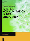 Buchcover Interne Kommunikation in der Bibliothek