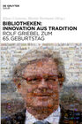 Buchcover Bibliotheken: Innovation aus Tradition