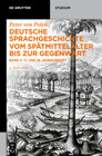 Buchcover Peter von Polenz: Deutsche Sprachgeschichte vom Spätmittelalter bis zur Gegenwart / 17. und 18. Jahrhundert