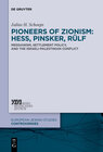 Buchcover Pioneers of Zionism: Hess, Pinsker, Rülf