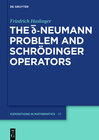 Buchcover The d-bar Neumann Problem and Schrödinger Operators