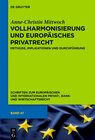 Buchcover Vollharmonisierung und Europäisches Privatrecht
