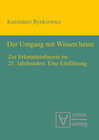 Buchcover Der Umgang mit Wissen heute