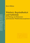 Buchcover Wahrheit, Begründbarkeit und Fallibilität