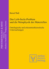 Buchcover Das Leib-Seele-Problem und die Metaphysik des Materiellen