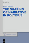 Buchcover The Shaping of Narrative in Polybius