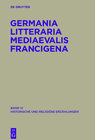 Buchcover Germania Litteraria Mediaevalis Francigena / Historische und religiöse Erzählungen