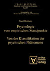 Buchcover Franz Brentano: Sämtliche veröffentlichte Schriften. Schriften zur Psychologie / Psychologie vom empirischen Standpunkt.