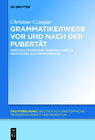 Buchcover Grammatikerwerb vor und nach der Pubertät