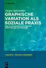 Buchcover Graphische Variation als soziale Praxis
