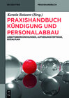 Buchcover Praxishandbuch Kündigung und Personalabbau