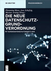 Buchcover Die neue Datenschutz-Grundverordnung