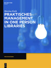 Buchcover Praktisches Management in One Person Libraries