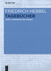 Buchcover Friedrich Hebbel: Tagebücher / Kommentar und Apparat